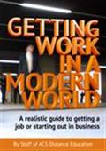 Getting Work in a Modern World