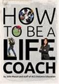 How to be a Life Coach