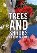 Trees and Shrubs