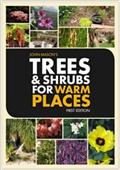 Trees and Shrubs for Warm Places
