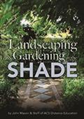 Landscaping & Gardening in the Shade