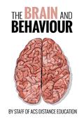 The Brain and Behaviour